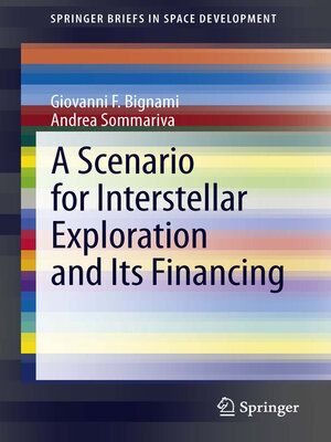 cover image of A Scenario for Interstellar Exploration and Its Financing